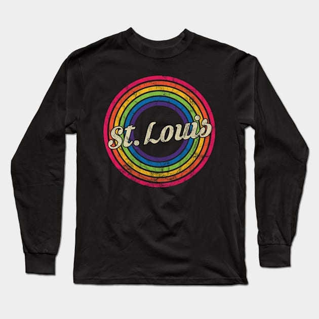 St. Louis - Retro Rainbow Faded-Style Long Sleeve T-Shirt by MaydenArt